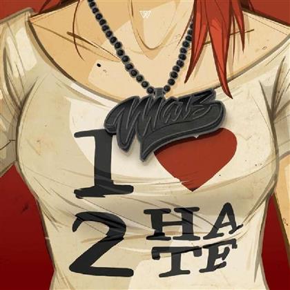 Marz - I Love 2 Hate (LP)