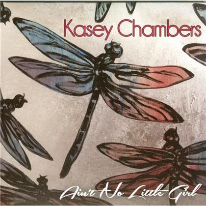 Kasey Chambers - Ain't No Little Girl EP (2 CDs)