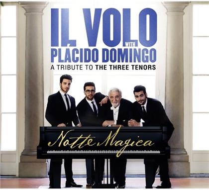 Il Volo & Plácido Domingo - Notte Magica - A Tribute To The Three Tenors - Deluxe (2 CDs + DVD)