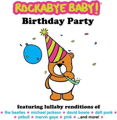 Rockabye Baby - Birthday Party (Second Edition)