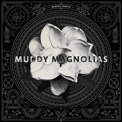 Muddy Magnolias - Broken People (LP)