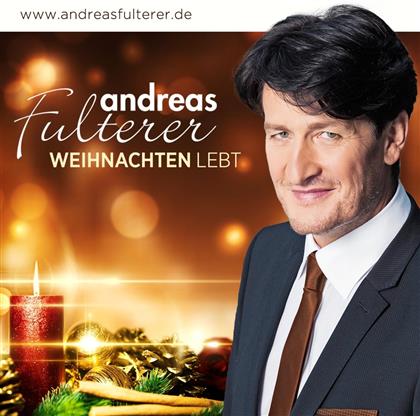 Andreas Fulterer - Weihnachten Lebt