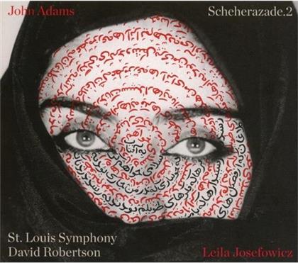 Leila Josefowicz, St.Louis Symphony, Robertson & John Adams (1735-1826) - Scheherazade.2