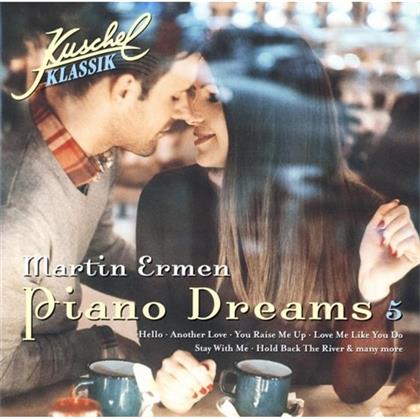 Martin Ermen - Kuschelklassik Piano Dreams Vol. 5