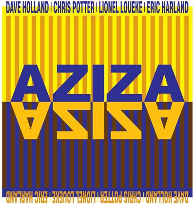 Aziza feat. Dave Holland feat. Chris Potter feat. Lionel Loueke feat. Eric Harland - --- - 2016 Version - Digipack
