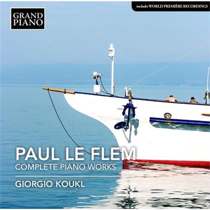 Paul Le Flem & Giorgio Koukl - Complete Piano Works