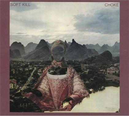 Soft Kill - Choke