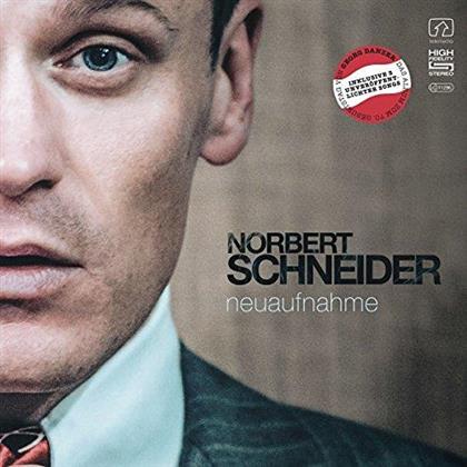 Norbert Schneider - Neuaufnahme