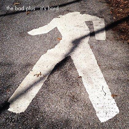The Bad Plus - It's Hard (LP)