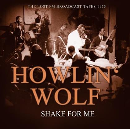 Howlin' Wolf - Shake For Me