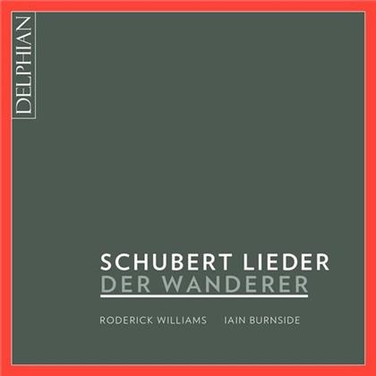 Franz Schubert (1797-1828), Roderick Williams & Iain Burnside - Der Wanderer
