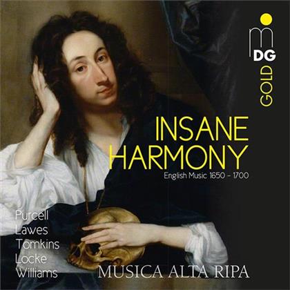 Musica Alta Ripa, Henry Purcell (1659-1695), William Lawes (1602-1645), Thomas Tomkins & Matthew Locke (1622-1677) - Insane Harmony
