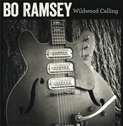 Bo Ramsey - Wildwood Calling