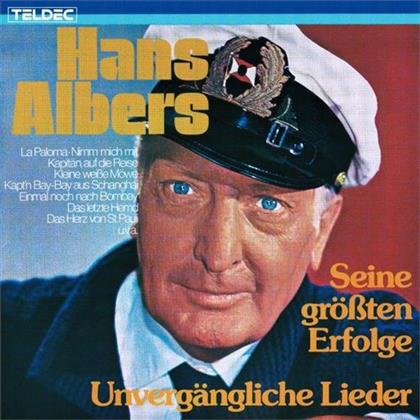 Hans Albers - Unvergängliche Lieder