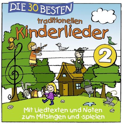 Sommerland, Karsten Glück & Die Kita-Frösche - Die 30 Besten Traditionellen Kinderlieder Vol. 2