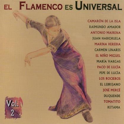 El Flamenco Es Universal - Various - Vo. 2