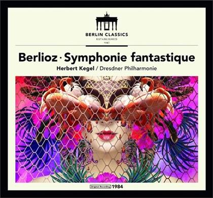 Dresdner Philharmonie, Berlioz & Herbert Kegel - Symphonie Fantastique