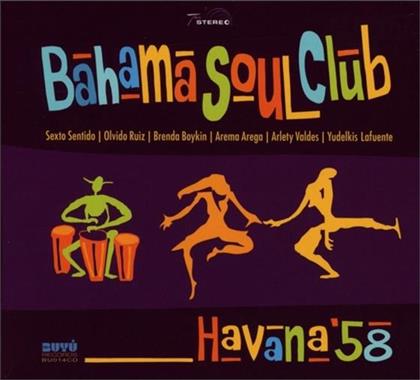 The Bahama Soul Club - Havana '58