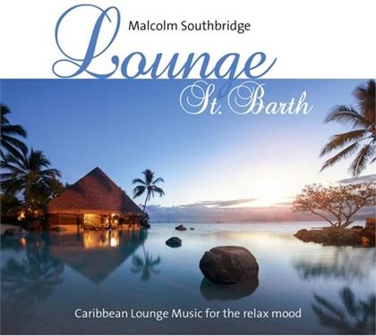Malcolm Southbridge - Lounge St.Barth