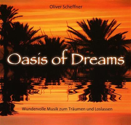 Oliver Scheffner - Oasis Of Dreams