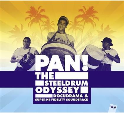 Pan! - The Steeldrum Odessey (CD + DVD)