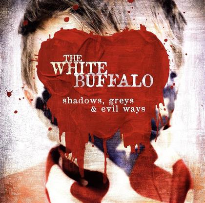 White Buffalo - Shadows, Greys And Evil Ways (2017 Version)