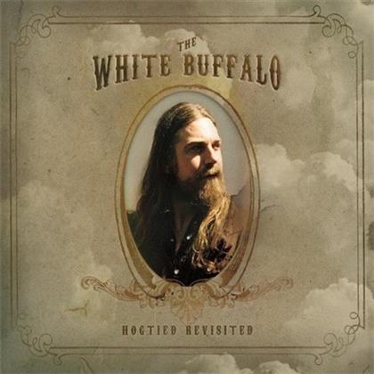 White Buffalo - Hogtied Revisited (2017 Version, LP + Digital Copy)