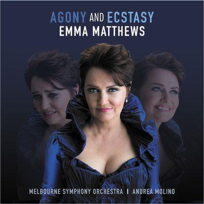 Andrea Molino, Emma Matthews & Melbourne Symphony Orchestra - Agony & Ecstacy
