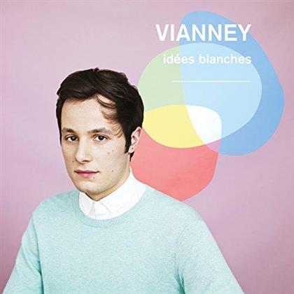 Vianney - Idees Blanches (Nouvelle Edition)