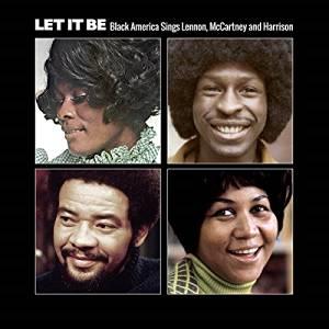 Tribute To Beatles - Let It Be - Black America Sings Lennon, Mc Cartney