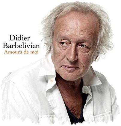 Didier Barbelivien - Amours De Moi