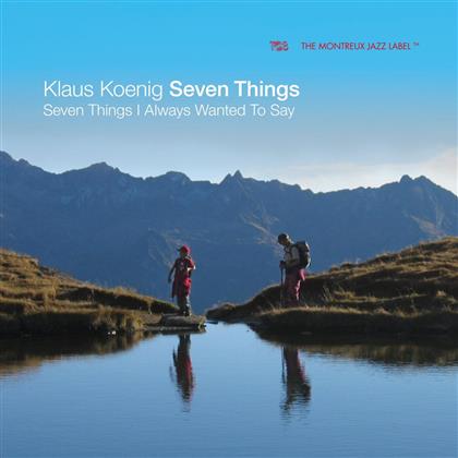 Klaus König & Seven Things - Seven Things I Always