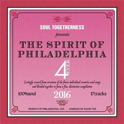 Spirit Of Philadelphia - Vol. 4 Ever