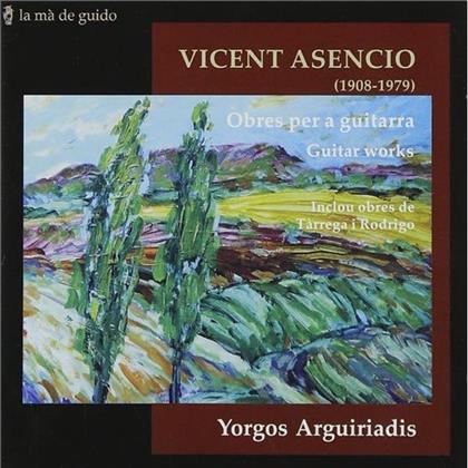 Vicente Asencio, Francisco Tarrega, Joaquin Rodrigo (1901-1999) & Yorgos Arguiriadis - Obres Per A Guitarra - Guitar Works
