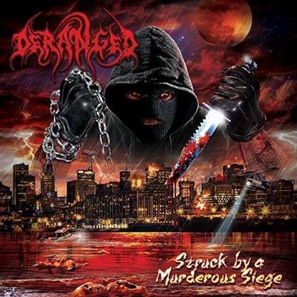 Deranged - Struck By A Murderous Siege - Rare Bonustracks (2 CDs)