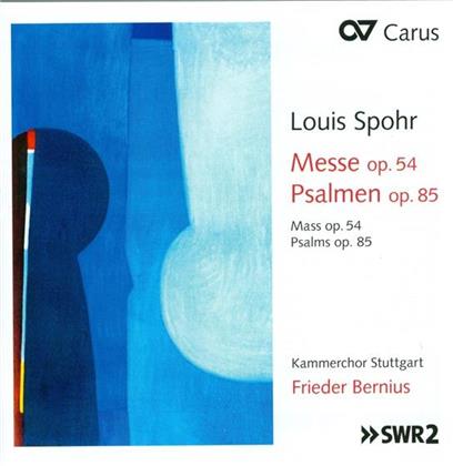 Frieder Bernius, Louis Spohr (1784-1859) & Kammerorchester Stuttgart - Messe Op.54/Psalmen Op.85
