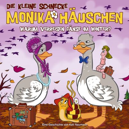 Die Kleine Schnecke Monika Häuschen - 46 Warum Verreisen Gänse Im Winter?