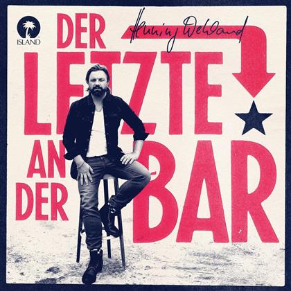 Henning Wehland - Der Letzte An Der Bar (2 LP)