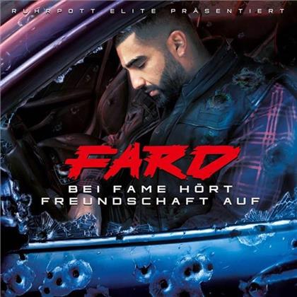 Fard - Bei Fame Hört Freundschaft Auf