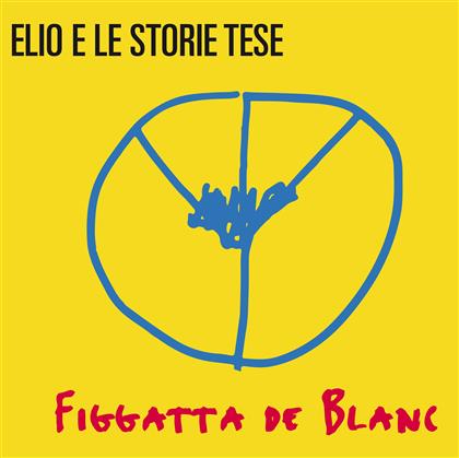 Elio E Le Storie Tese - Figgata De Blanc (2 LPs)