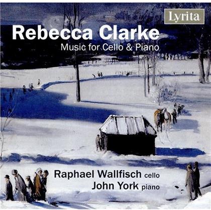 Rebecca Clarke (1886-1979), Raphael Wallfisch & John York - Music For Cello & Piano