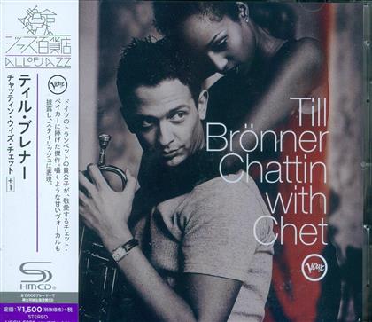 Till Brönner - Chattin With Chet - Reissue, + Bonustrack (Japan Edition)
