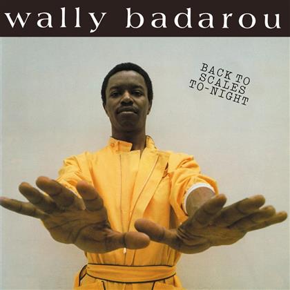 Wally Badarou - Back To Scales To-Night (Version Remasterisée, LP)