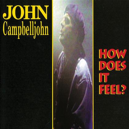 John Campbelljohn - How Does It Feel