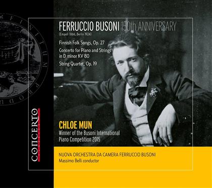 Ferruccio Busoni (1866-1924) & Chloe Mun - 150th Anniversary