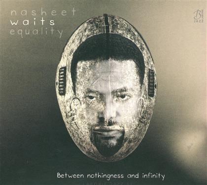 Nasheet Waits - Equality (New Version)
