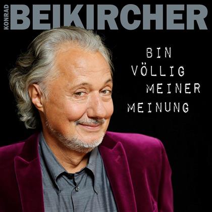 Konrad Beikircher - Bin Völlig Meiner Meinung (2 CDs)