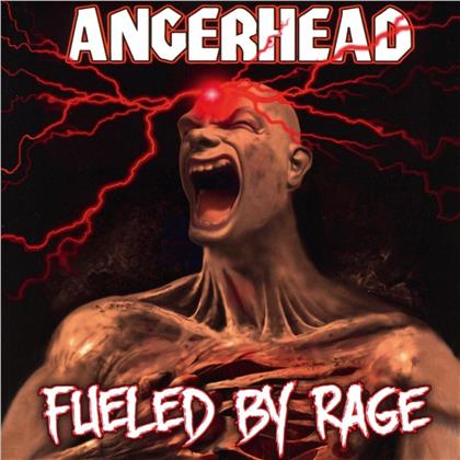 Angerhead - Fueled By Rage