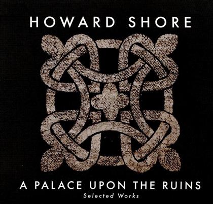 Howard Shore - Palace Upon The Ruins