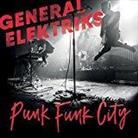 General Elektriks - Punk Funk City - Live
